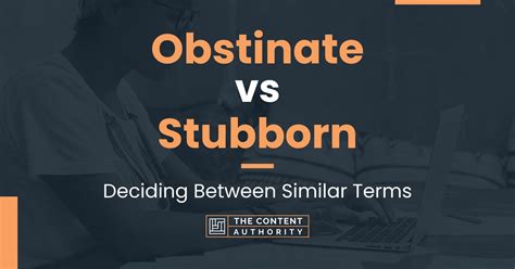 stubborn deutsch|stubborn vs obstinate.